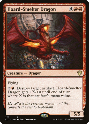 Hoard-Smelter Dragon (C21 #173)