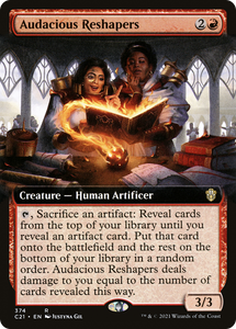 Audacious Reshapers (C21 #374)