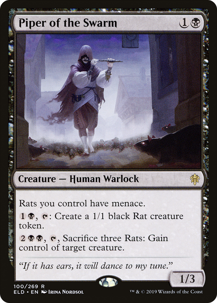 Piper of the Swarm (ELD #100)