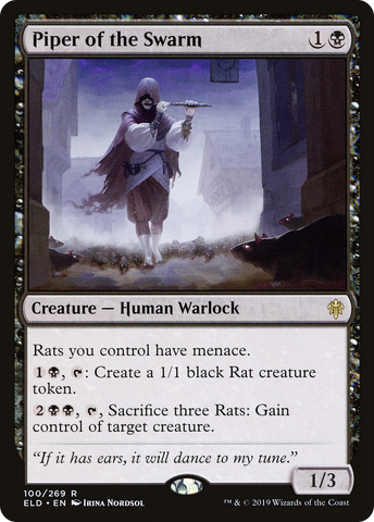 Piper of the Swarm (ELD #100)