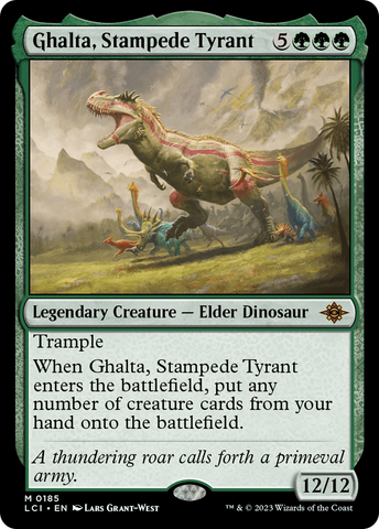 Ghalta, Stampede Tyrant (LCI #185)