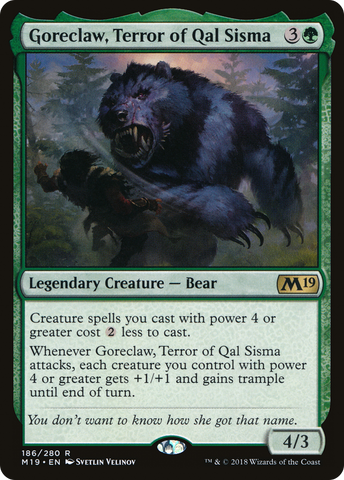Goreclaw, Terror of Qal Sisma (M19 #186)
