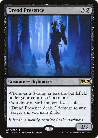 Dread Presence (M20 #096)