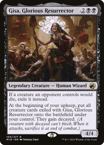 Gisa, Glorious Resurrector (MID #103)
