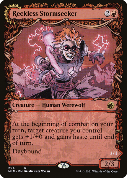 Reckless Stormseeker (MID #294)
