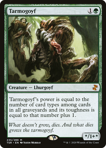Tarmogoyf (TSR #235)