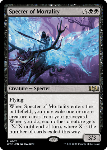 Specter of Mortality (WOE #107)