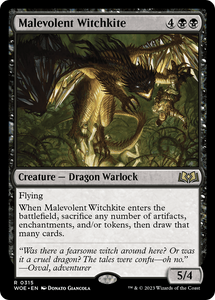 Malevolent Witchkite (WOE #315)