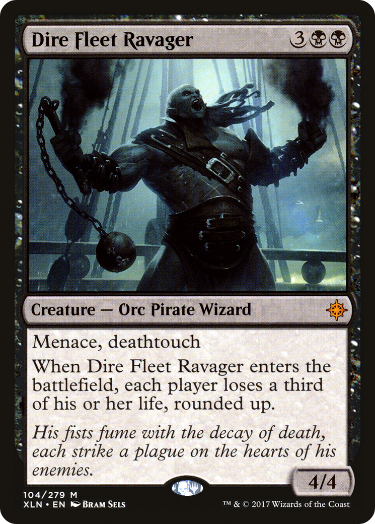 Dire Fleet Ravager (XLN #104)