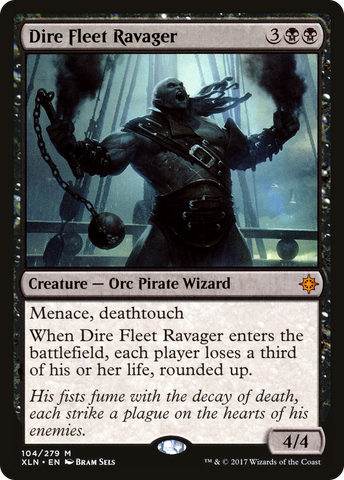 Dire Fleet Ravager (XLN #104)