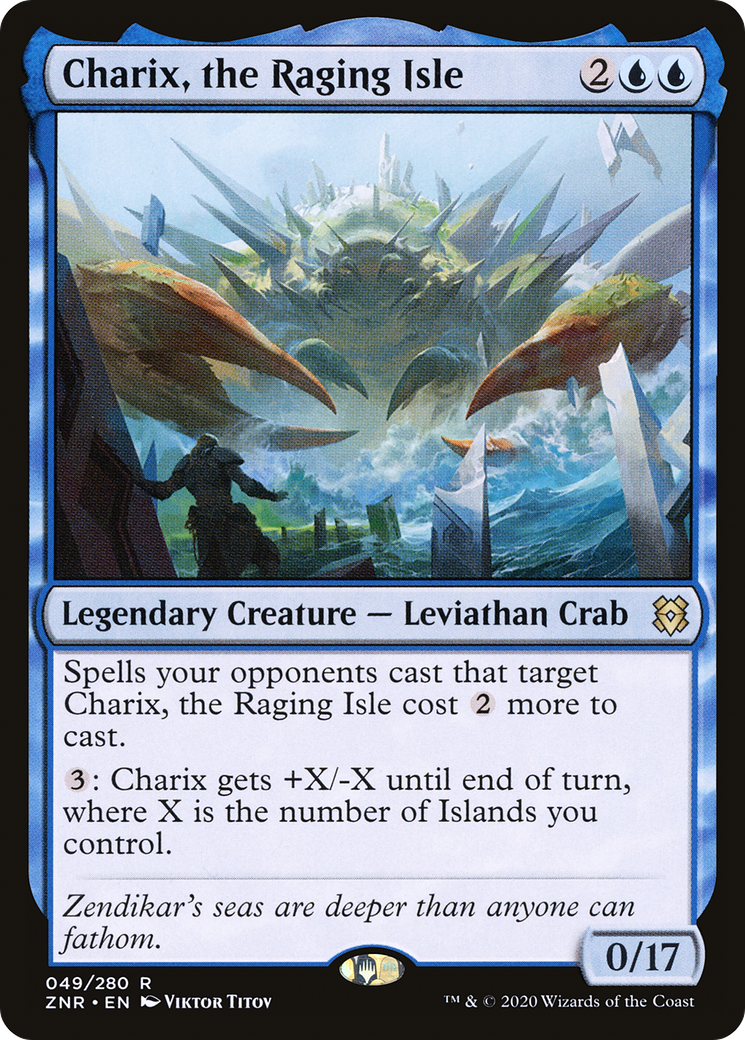 Charix, the Raging Isle (ZNR #049)