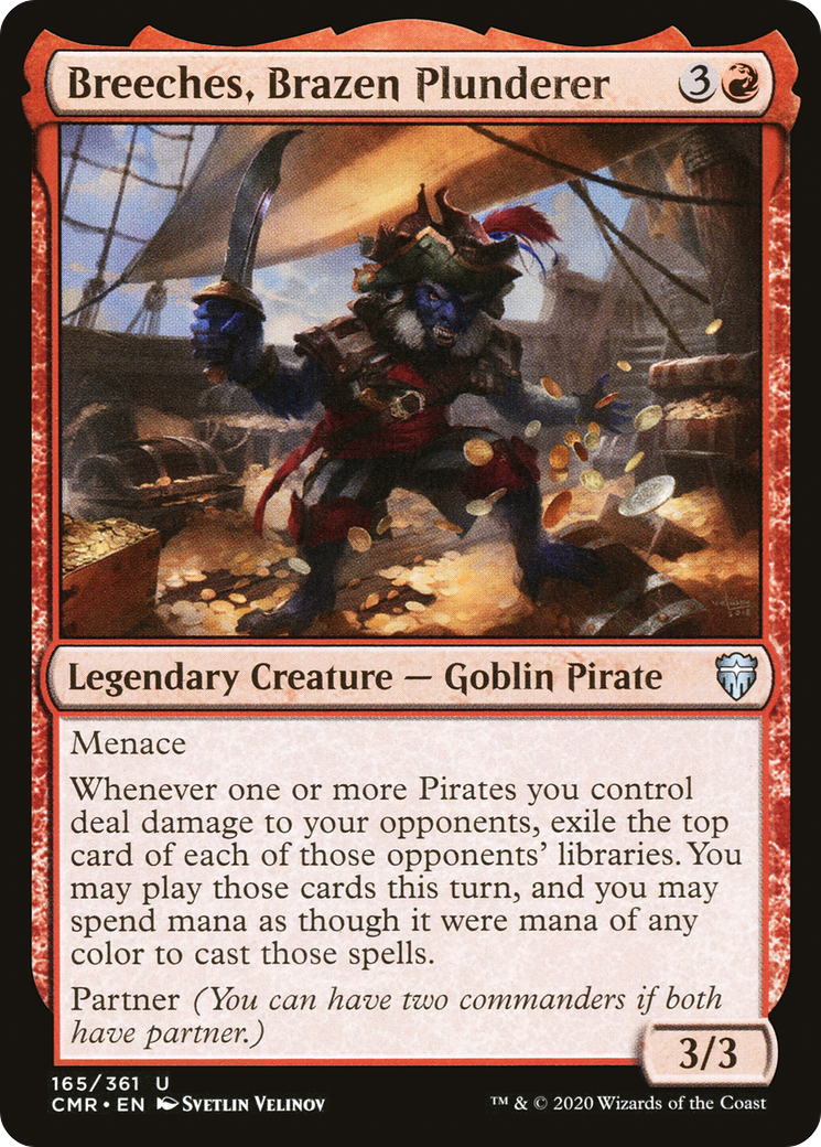 Breeches, Brazen Plunderer (CMR)